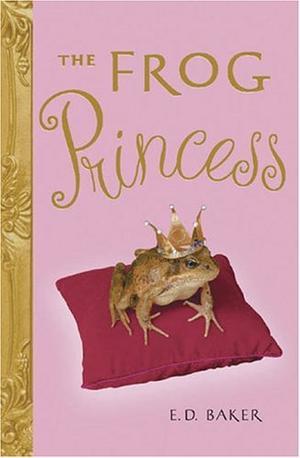 The Frog Princess (Tales of the Frog Princess)