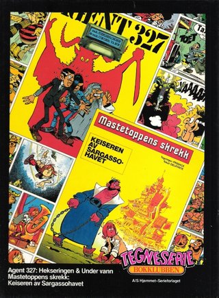 Agent 327 ; Mastetoppens skrekk - Hekseringen : 