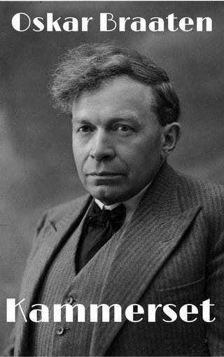 "Kammerset" av Oskar Braaten