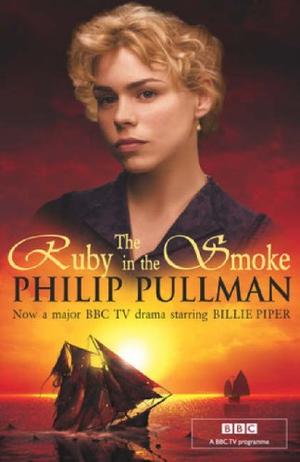 The Ruby in the Smoke (Sally Lockhart)