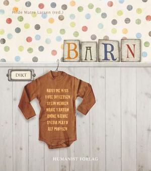 "Barn - dikt" av Hilde Matre Larsen