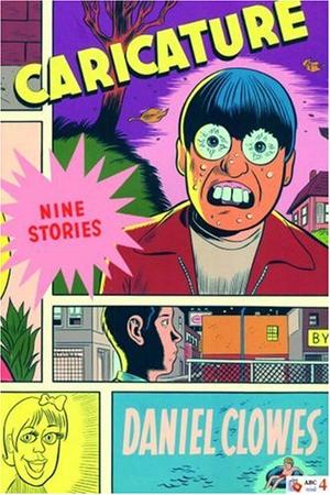 "Caricature" av Daniel Clowes