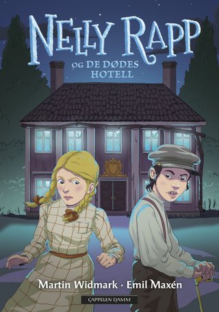 "Nelly Rapp og de dødes hotell" av Martin Widmark