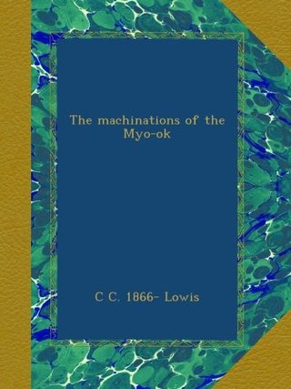 The machinations of the Myo-ok