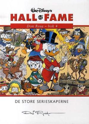 "Don Rosa - bok 4 : de store serieskaperne" av Don Rosa