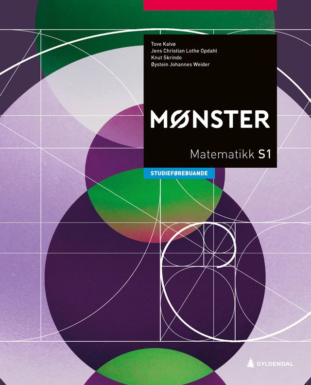 "Mønster - Matematikk S1 : Studieførebuande utdanningsprogram" av Tove Kalvø
