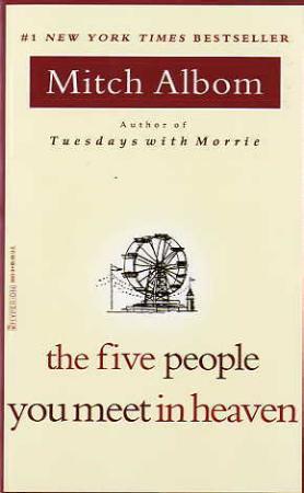 "The five people you meet in heaven" av Mitch Albom
