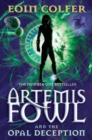 "Artemis Fowl and the opal deception" av Eoin Colfer