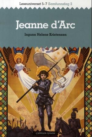 Jeanne d'Arc - samfunnsfag 2 : leseuniverset 5-7