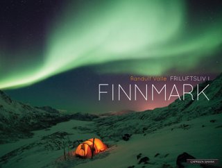 "Friluftsliv i Finnmark" av Randulf Furuholt Valle
