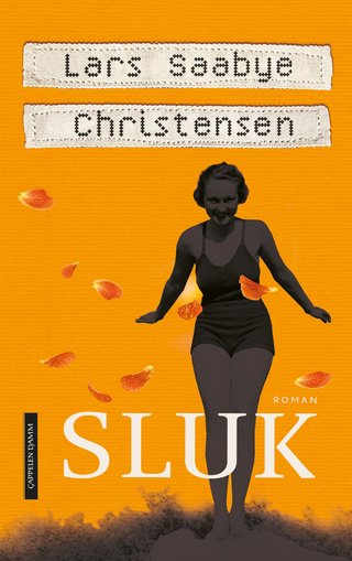 "Sluk roman" av Lars Saabye Christensen