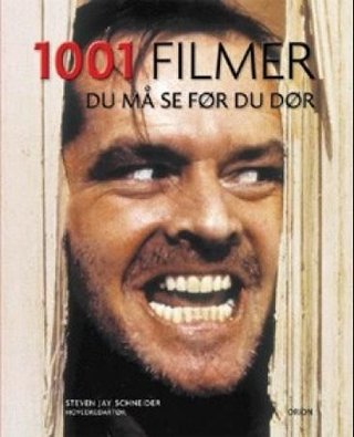 "1001 filmer du må se før du dør" av Steven Jay Schneider