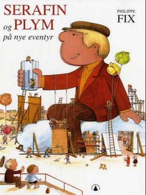 "Serafin og Plym på nye eventyr" av Philippe Fix
