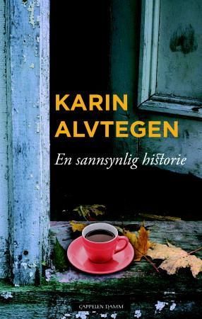 "En sannsynlig historie" av Karin Alvtegen