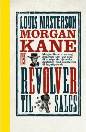 "Revolver til salgs" av Louis Masterson