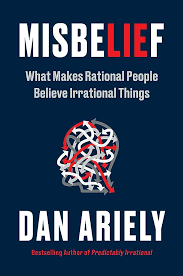 "Misbelief" av Dan Ariely