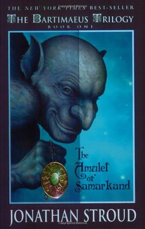 "The Amulet of Samarkand (Bartimaeus Trilogy)" av Jonathan Stroud
