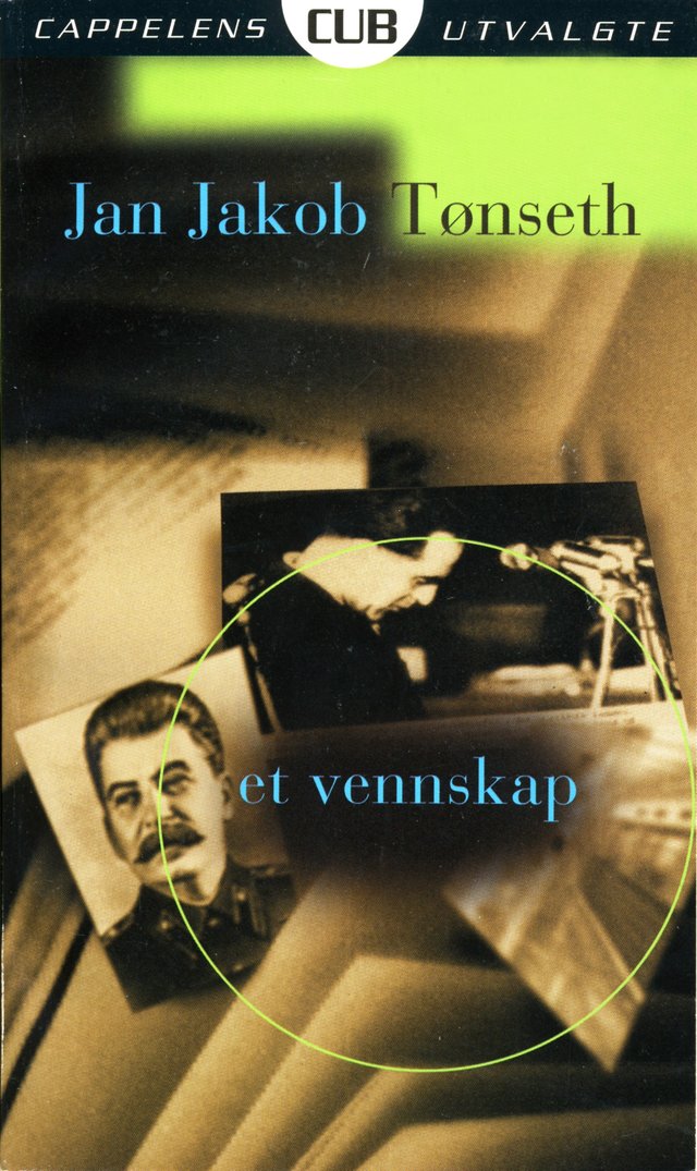 "Et vennskap - roman" av Jan Jakob Tønseth