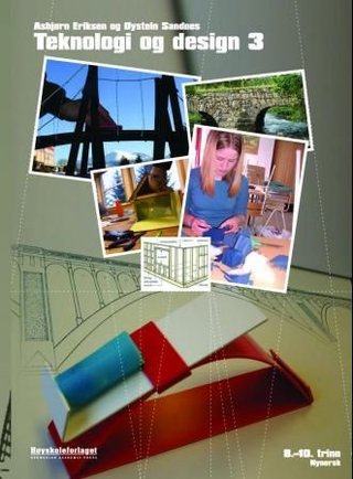 Teknologi og design 3 - 8.-10. trinn