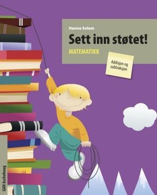 Sett inn støtet! - matematikk : addisjon og subtraksjon : fem like hefter