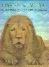 Løven og musa - og andre av Æsops fabler