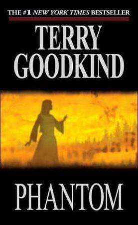 "Phantom - sword of truth 10" av Terry Goodkind