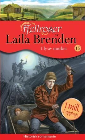 "I ly av mørket" av Laila Brenden