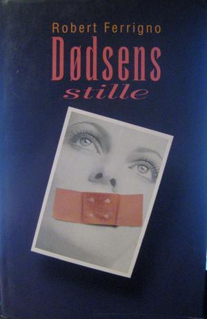 "Dødsens stille" av Robert Ferrigno