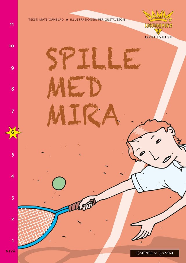 "Spille med Mira - nivå 6" av Mats Wänblad
