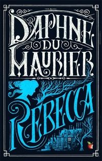 "Rebecca" av Daphne Du Maurier