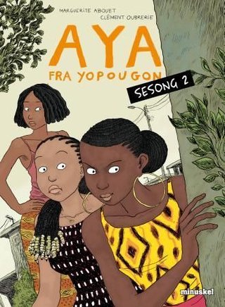 "Aya fra Yopougon - sesong 2" av Marguerite Abouet