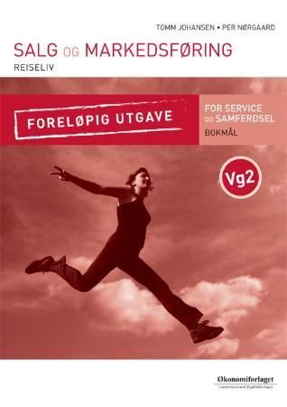 Salg og markedsføring - for programområdet reiseliv i utdanningsprogrammet service og samferdsel