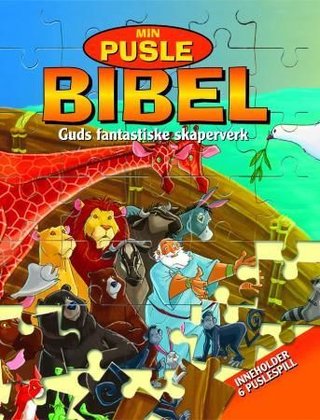Min puslebibel - Guds fantastiske skaperverk