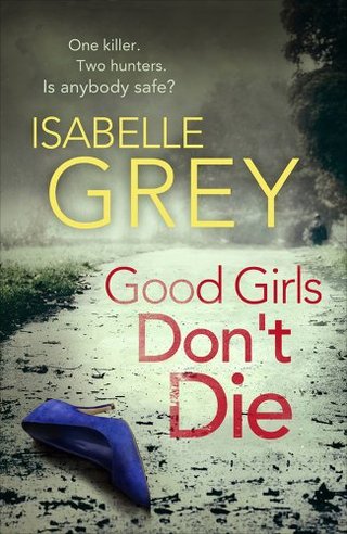 "Good Girls Don't Die"