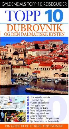 Dubrovnik og den dalmatiske kysten - topp 10