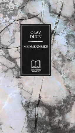 "Medmenneske" av Olav Duun