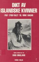 "Dikt av islandske kvinner - frå 1700-tallet til våre dagar" av Ivar Orgland