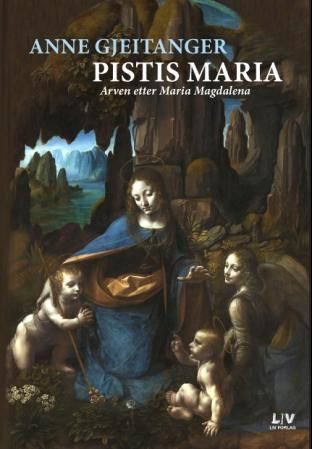 Pistis Maria - arven etter Maria Magdalena