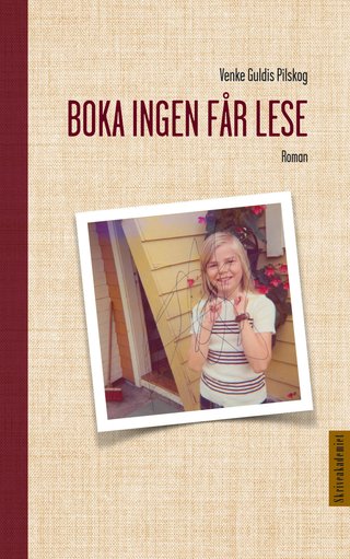 Boka ingen får lese - roman
