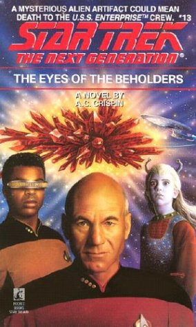 The Eyes of the Beholders (Star Trek Next Generation (Numbered))