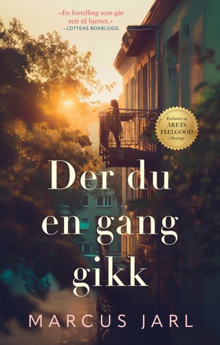 "Der du en gang gikk" av Marcus Jarl