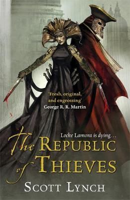 The republic of thieves - gentleman bastard 3