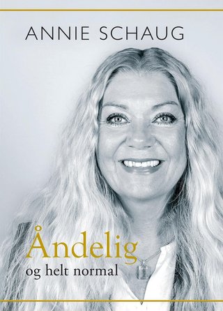 "Åndelig og helt normal" av Annie Schaug