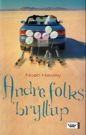 "Andre folks bryllup" av Noah Hawley