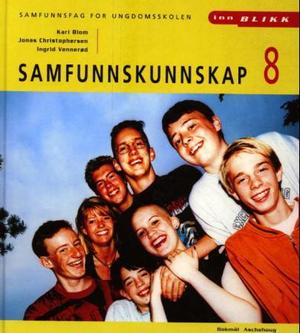 "Samfunnskunnskap 8 - samfunnsfag for ungdomsskolen" av Kari Blom