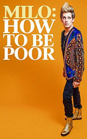 "How To Be Poor" av Milo Yiannopoulos