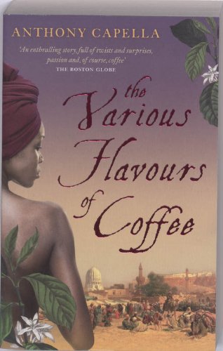 "The various flavours of coffee" av Anthony Capella