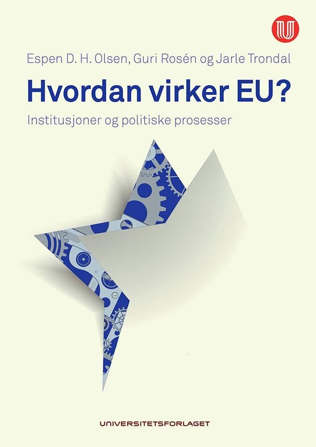"Hvordan virker EU?" av Espen D. H. Olsen