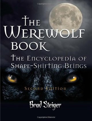 "The Werewolf Book The Encyclopedia of Shape-Shifting Beings" av Brad Steiger