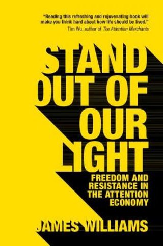 "Stand out of our Light" av James Williams